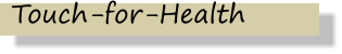 Touch-for-Health