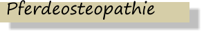 Pferdeosteopathie