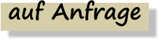 auf Anfrage